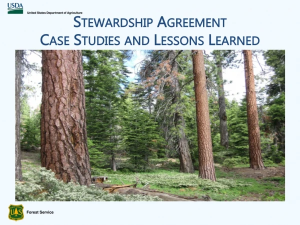 Stewardship Agreement Case Studies and Lessons Learned and Lessons Learned
