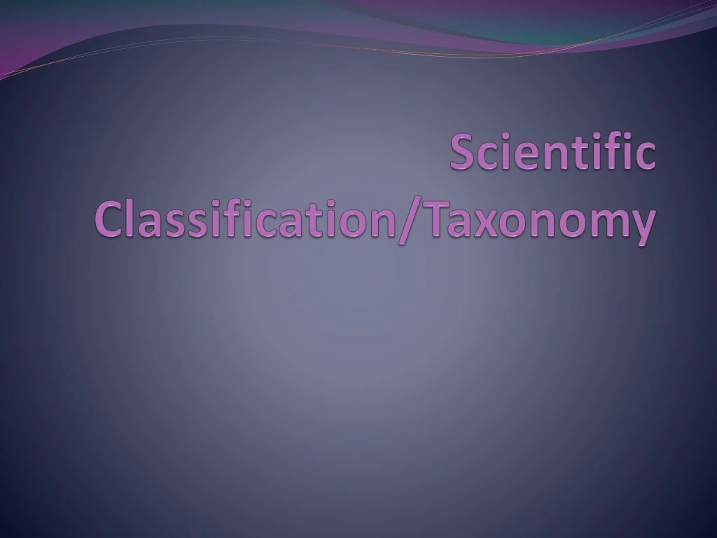 scientific classification taxonomy