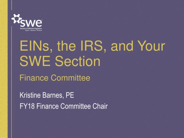 EINs, the IRS, and Your SWE Section Finance Committee