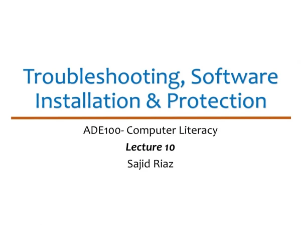 Troubleshooting, Software Installation &amp; Protection