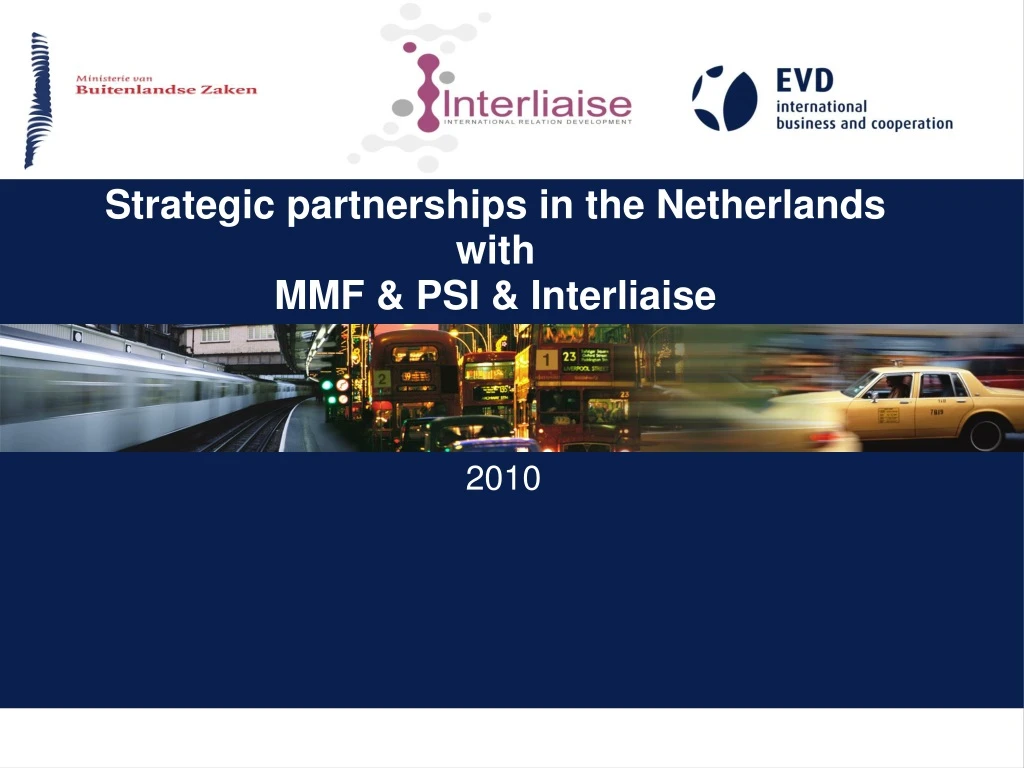 strategic partnerships in the netherlands with mmf psi interliaise