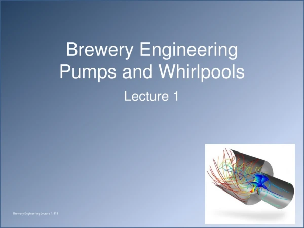 Brewery Engineering Pumps and Whirlpools