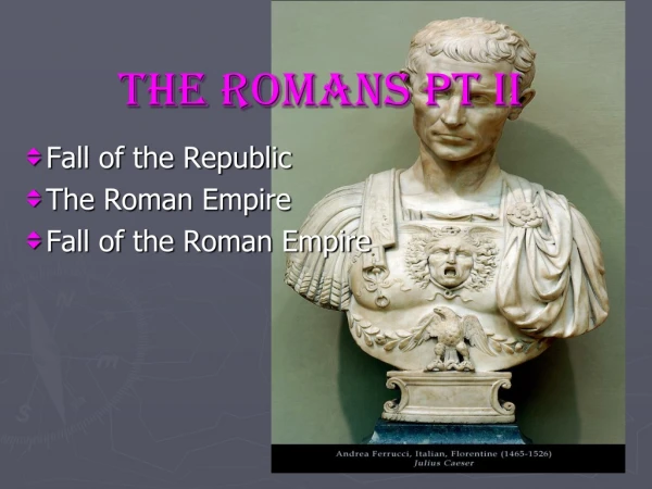 The Romans pt II