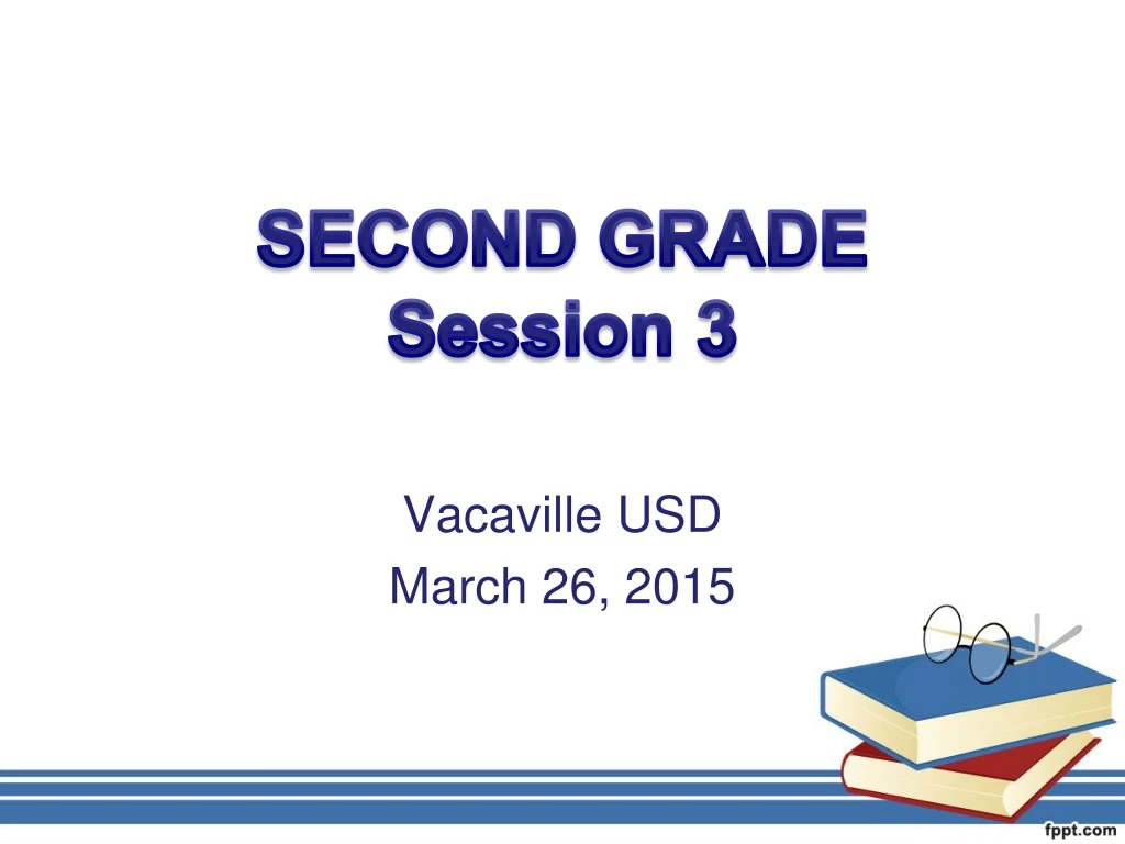 second grade session 3