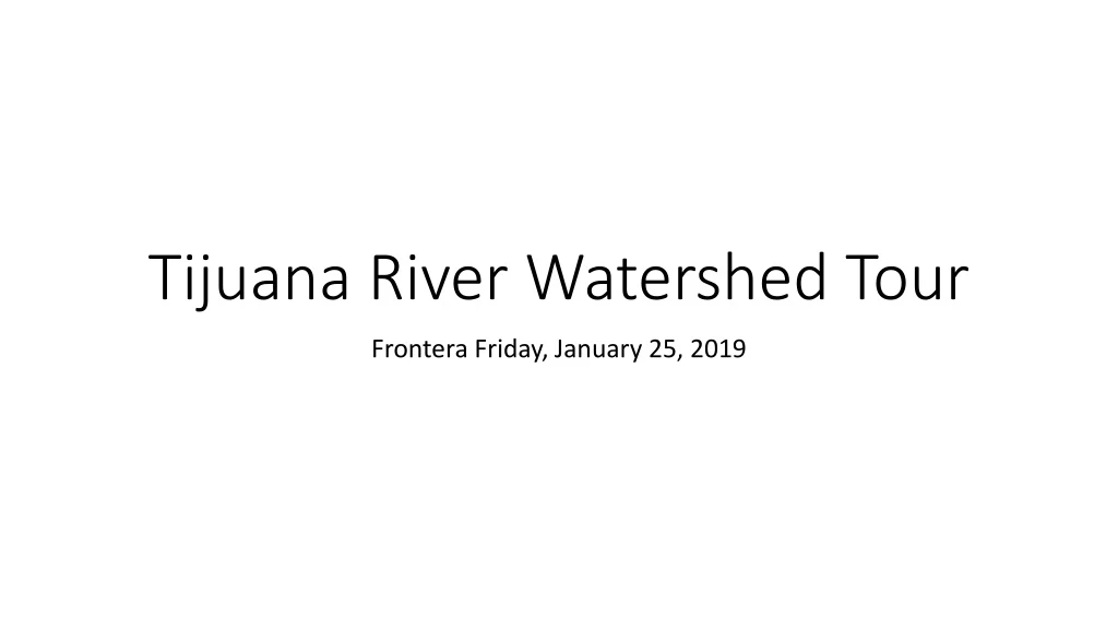 tijuana river watershed tour