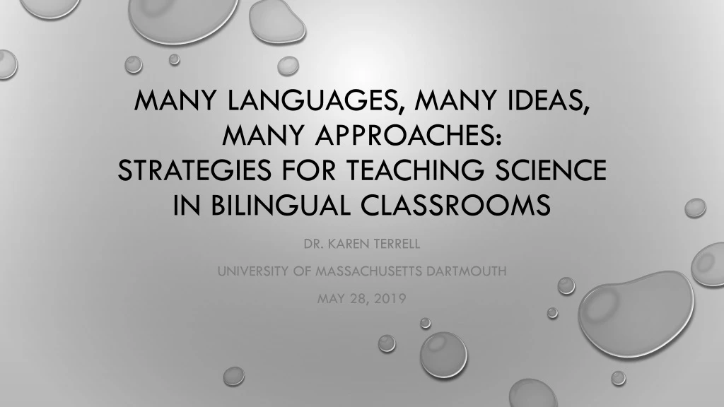 many languages many ideas many approaches strategies for teaching science in bilingual classrooms