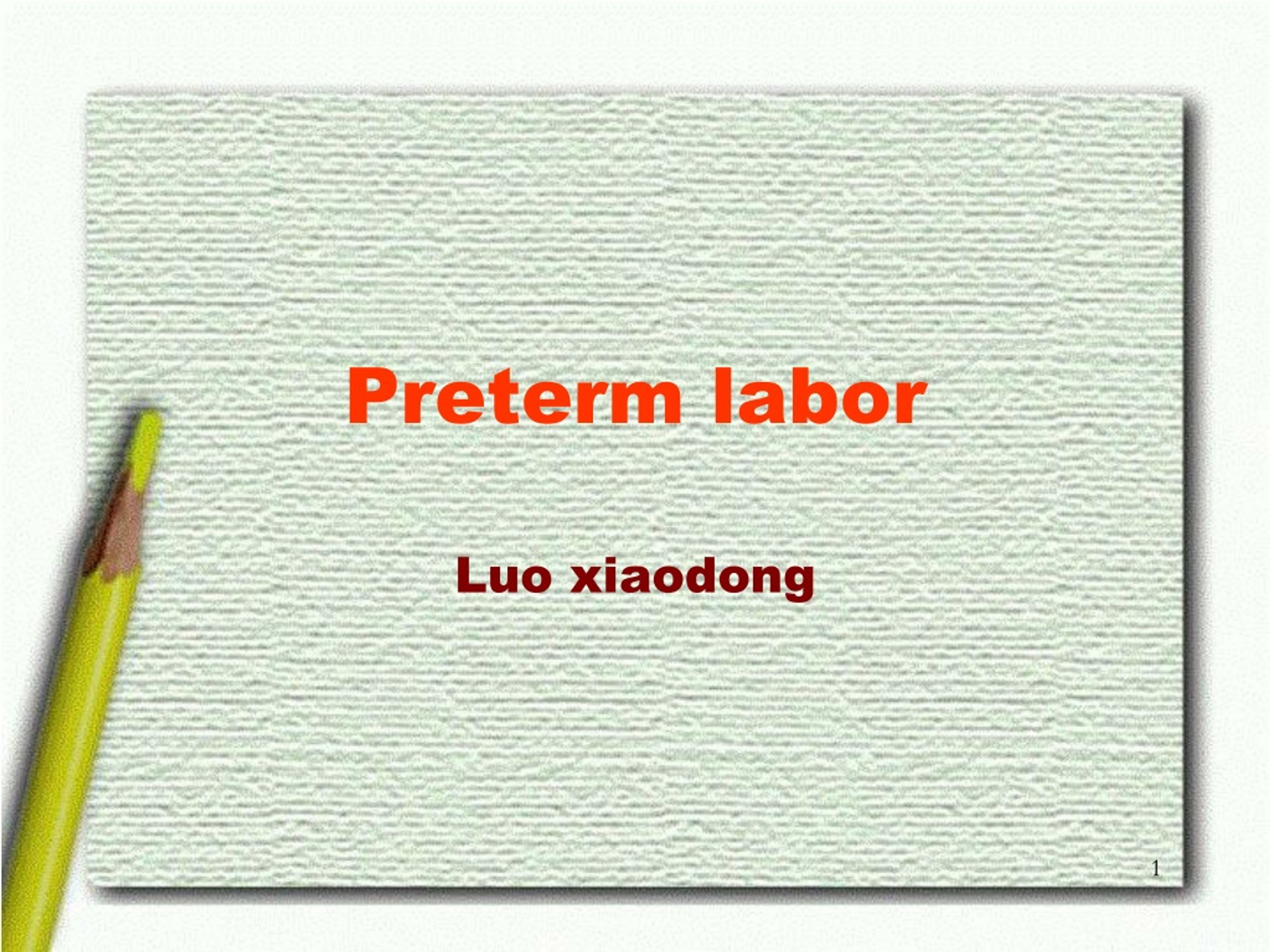 Preterm Labor: Causes, Diagnosis, and Treatment Options - slide 1