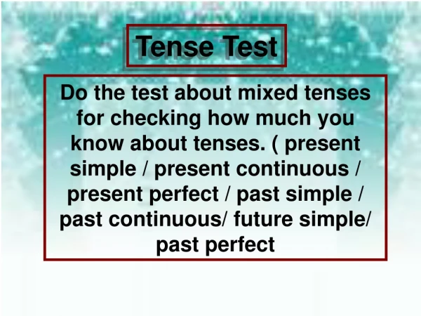 Tense Test
