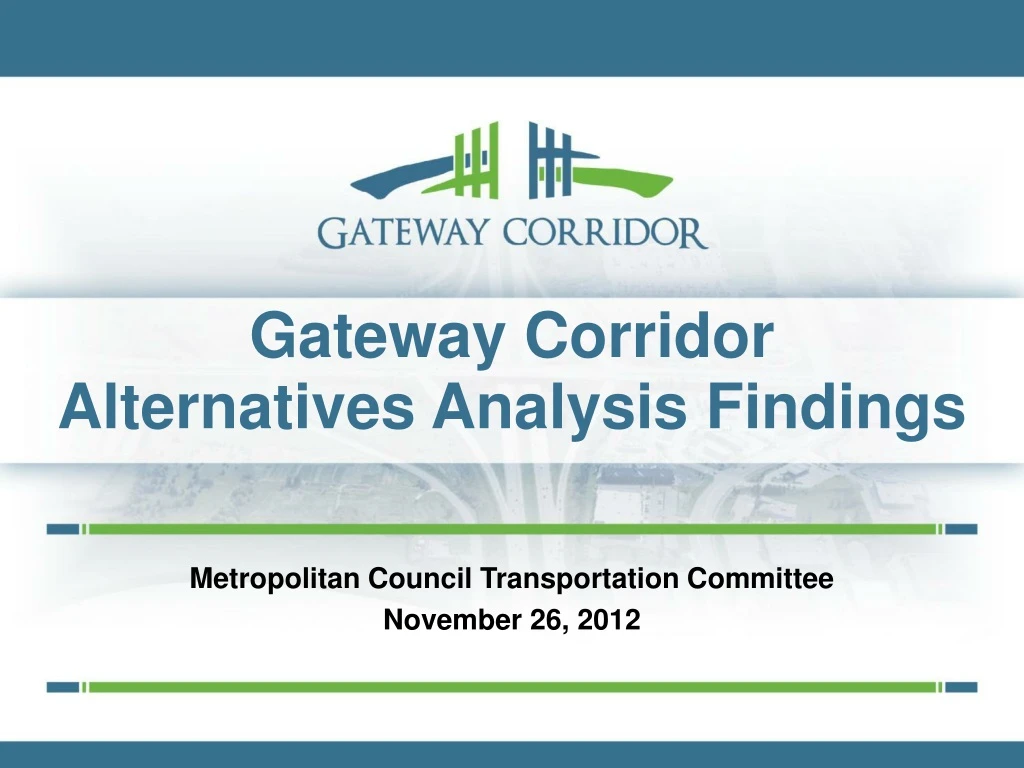 gateway corridor alternatives analysis findings