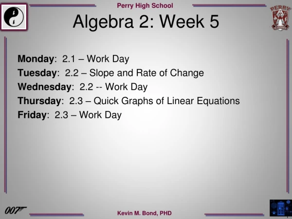 Algebra 2: Week 5