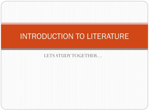 INTRODUCTION TO LITERATURE