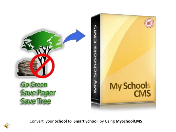 Convert your School to Smart School by Using MySchoolCMS