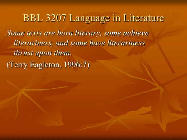 BBL 3207 Language in Literature