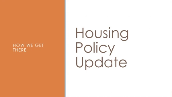 Housing Policy Update