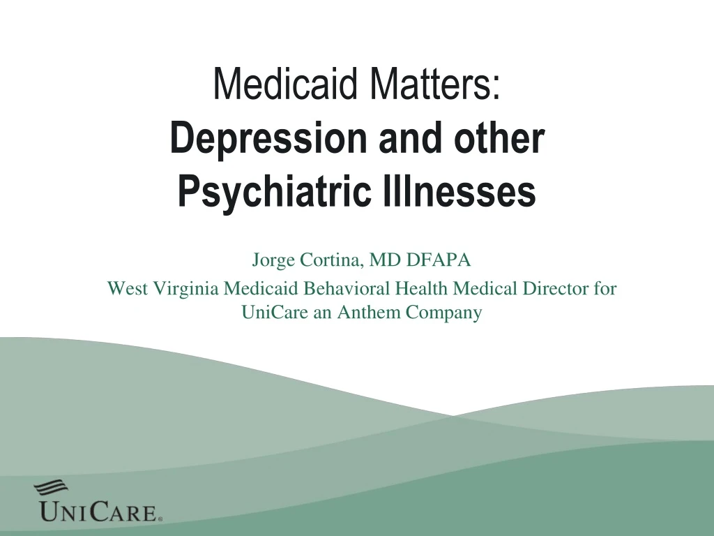 medicaid matters depression and other psychiatric illnesses
