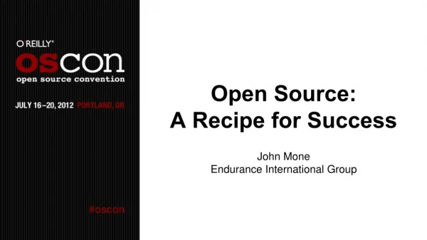 Open Source: A Recipe for Success