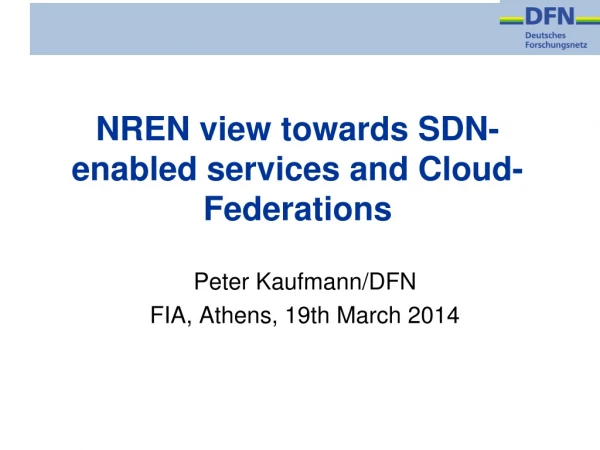 NREN view towards SDN- enabled services and Cloud-Federations