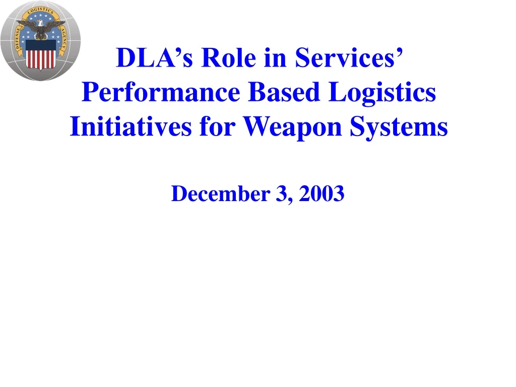 dla s role in services performance based