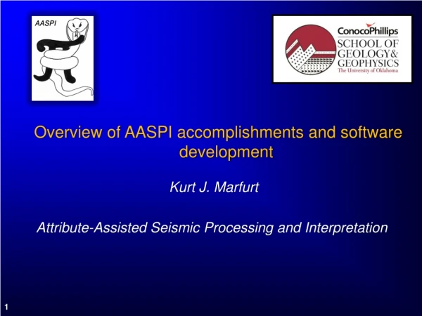 Overview of AASPI accomplishments and software development