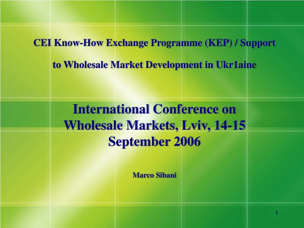 cei know how exchange programme kep support to wholesale market development in ukr 1 aine