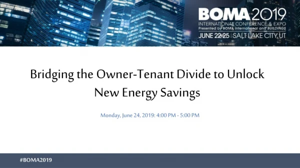 Bridging the Owner-Tenant Divide to Unlock New Energy Savings