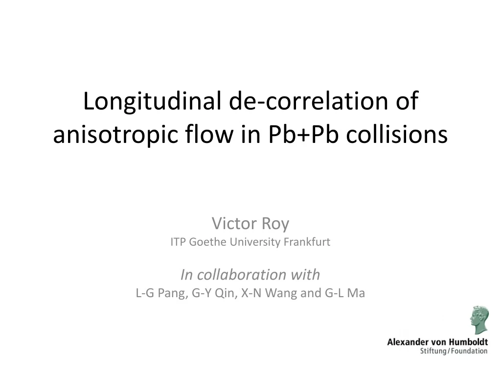 longitudinal de correlation of anisotropic flow in pb pb collisions