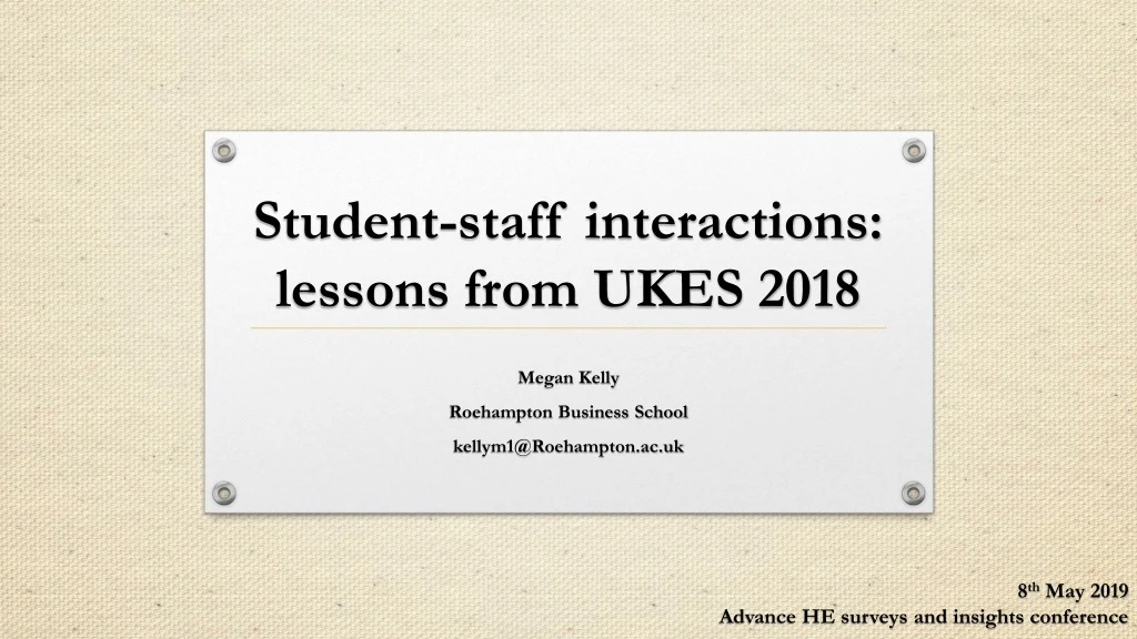 student staff interactions lessons from ukes 2018