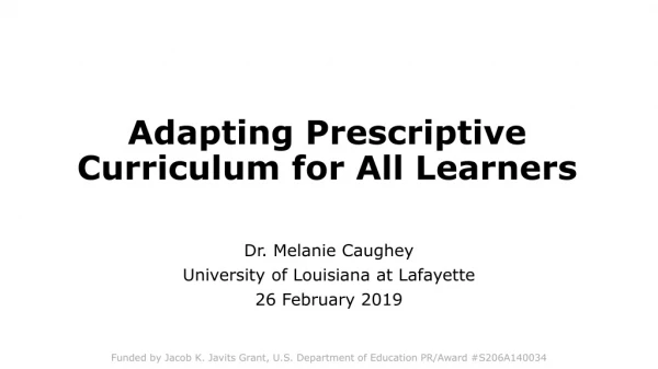 Adapting Prescriptive Curriculum for All Learners