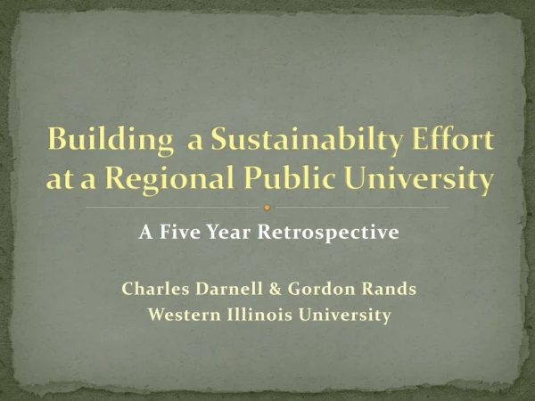 Building a Sustainabilty Effort at a Regional Public University