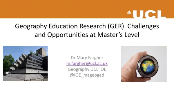 Geography Education Research (GER) Challenges and Opportunities at Master’s Level