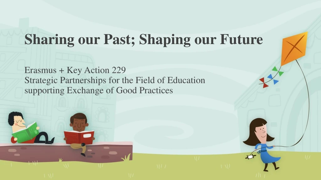 sharing our past shaping our future