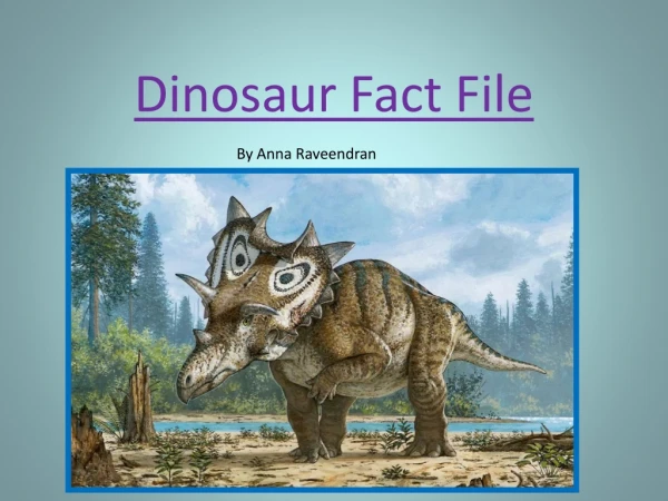 Dinosaur Fact File