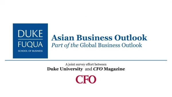 A joint survey effort between Duke University and CFO Magazine