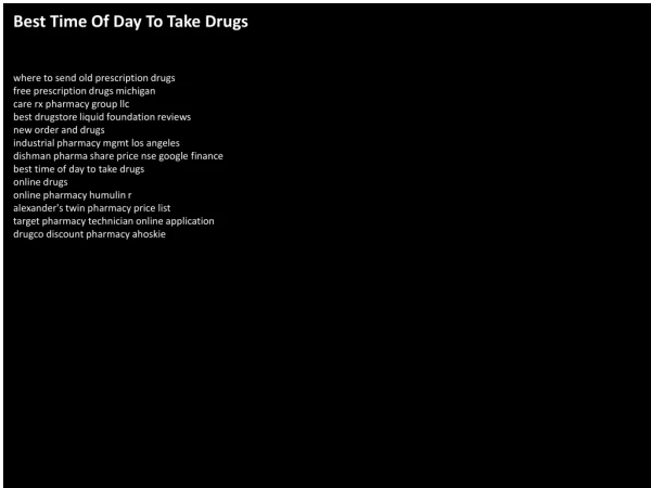 Best Time Of Day To Take Drugs