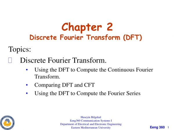 Chapter 2 D iscrete Fourier Transform (DFT)