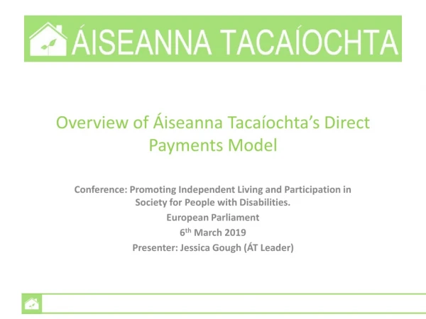 Overview of Áiseanna Tacaíochta’s Direct Payments Model