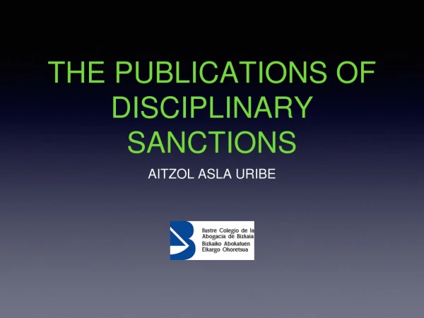 THE PUBLICATIONS OF DISCIPLINARY SANCTIONS