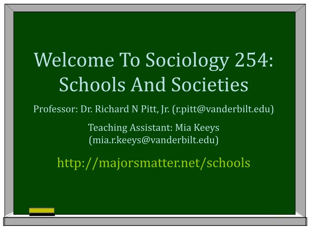 welcome to sociology 254 schools and societies