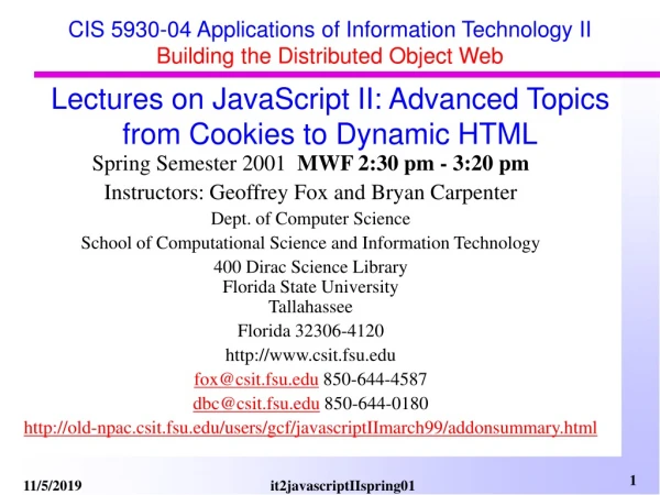 CIS 5930-04 Applications of Information Technology II Building the Distributed Object Web