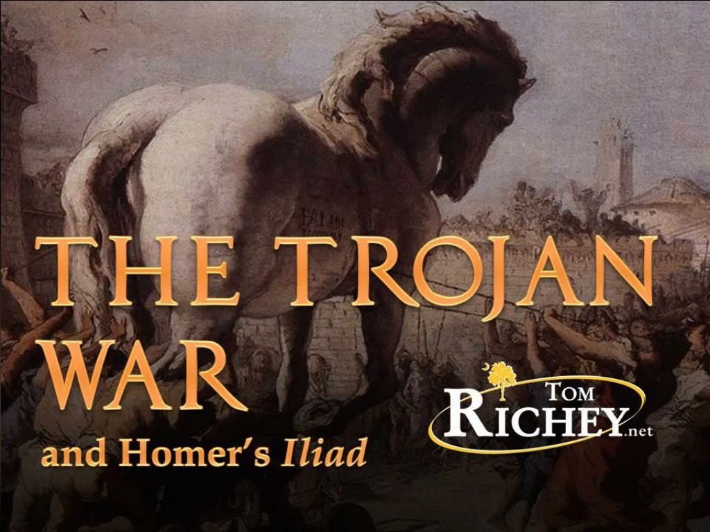 the trojan war and homer s iliad