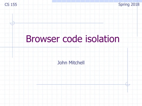 Browser code isolation