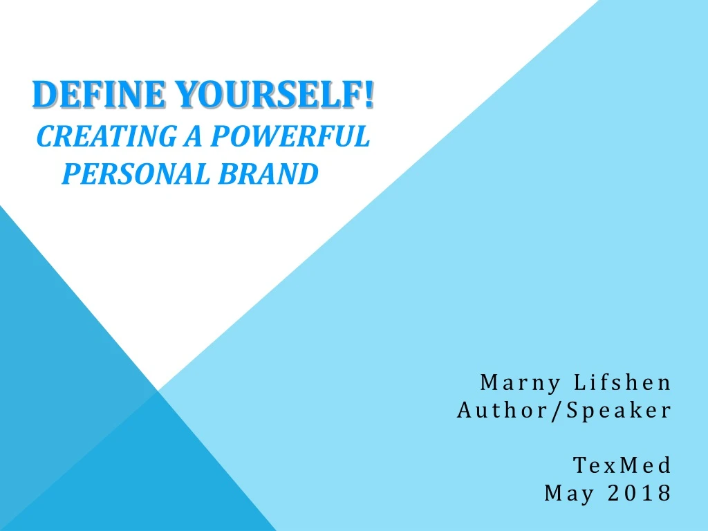 define yourself creating a powerful personal brand