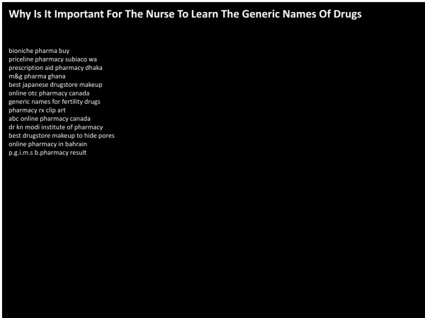 Why Is It Important For The Nurse To Learn The Generic Names Of Drugs