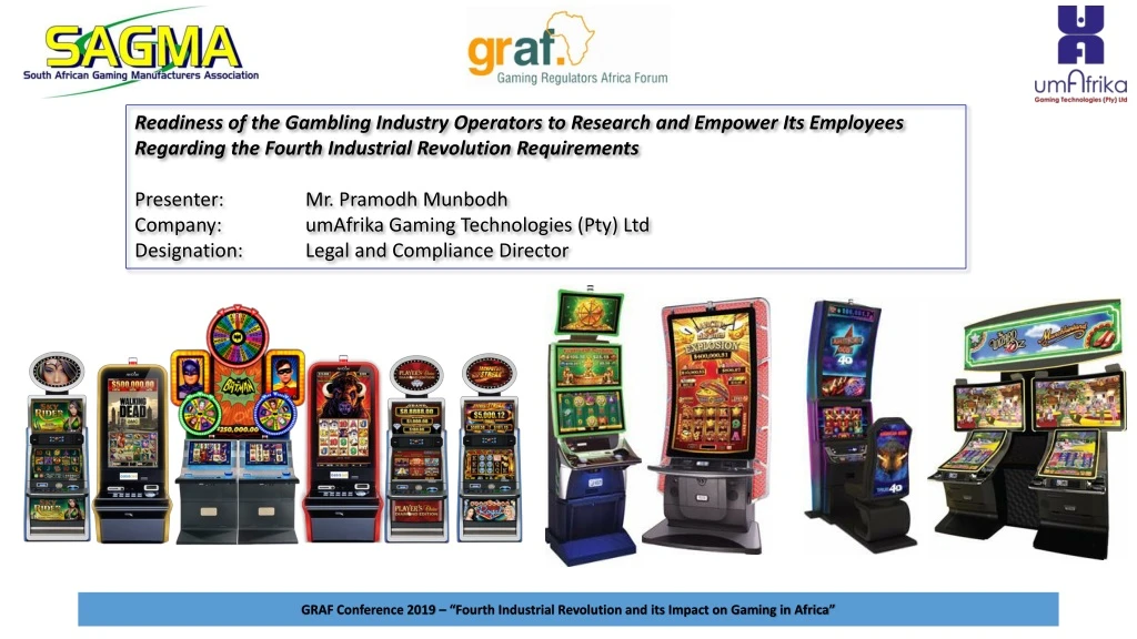readiness of the gambling industry operators