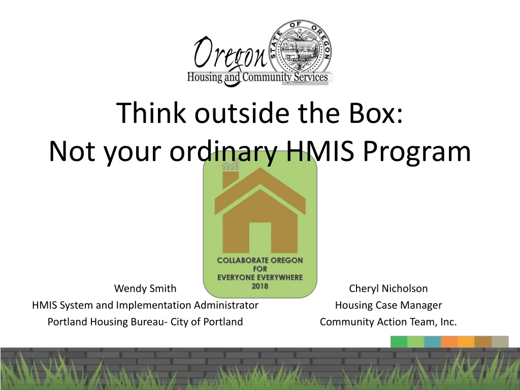 think outside the box not your ordinary hmis program