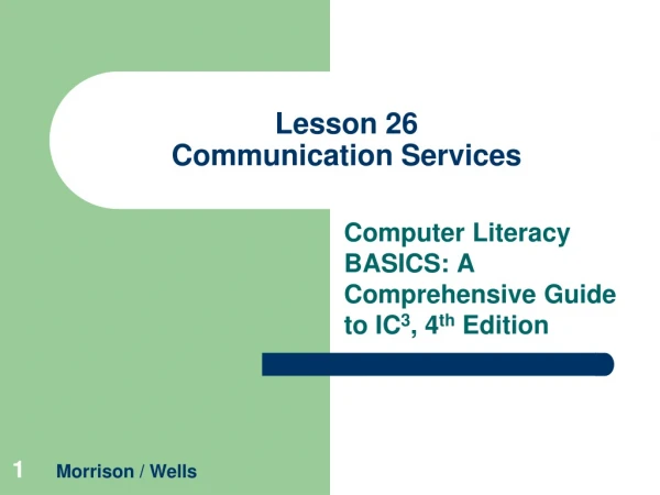 Lesson 26 Communication Services