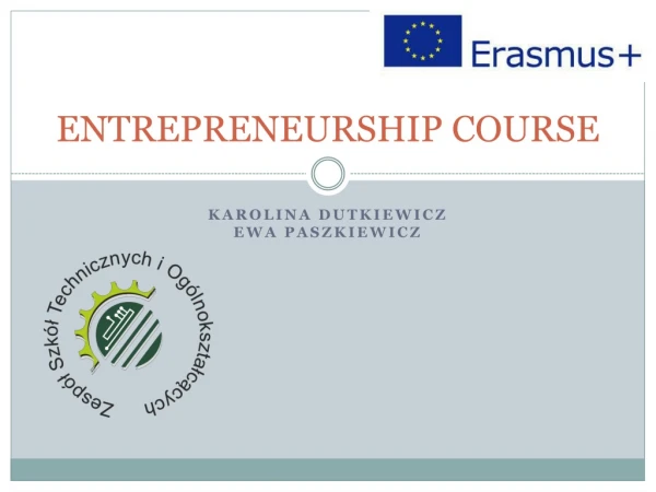 E NTREPRENEURSHIP COURSE