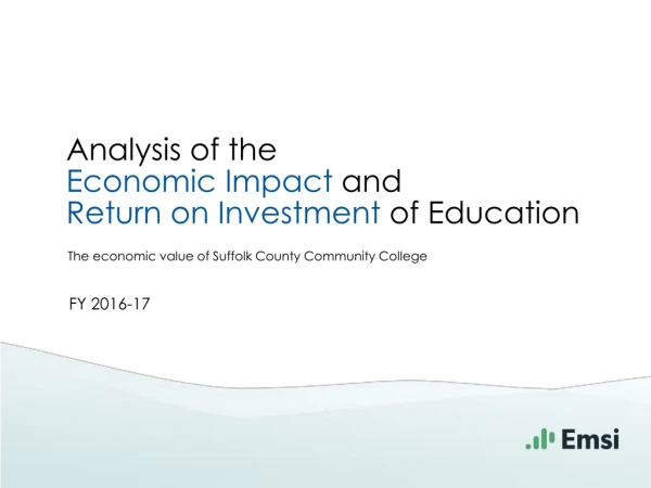 Analysis of the Economic Impact and Return on Investment of Education