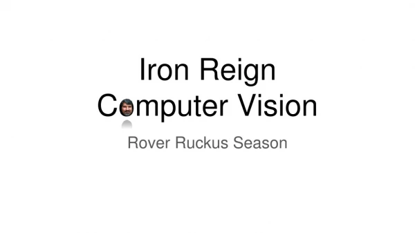 Iron Reign Computer Vision
