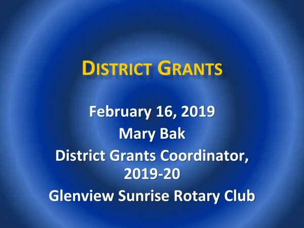 District Grants